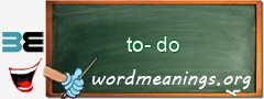 WordMeaning blackboard for to-do